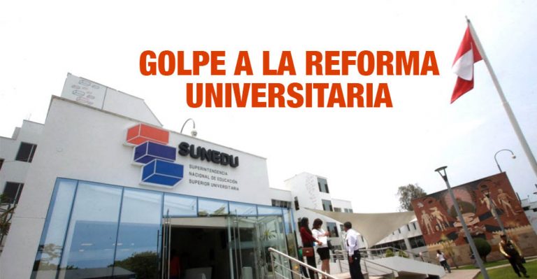 Golpe a la Sunedu y reforma universitaria ¿Cómo reacciona el gobierno de Castillo? - Perú