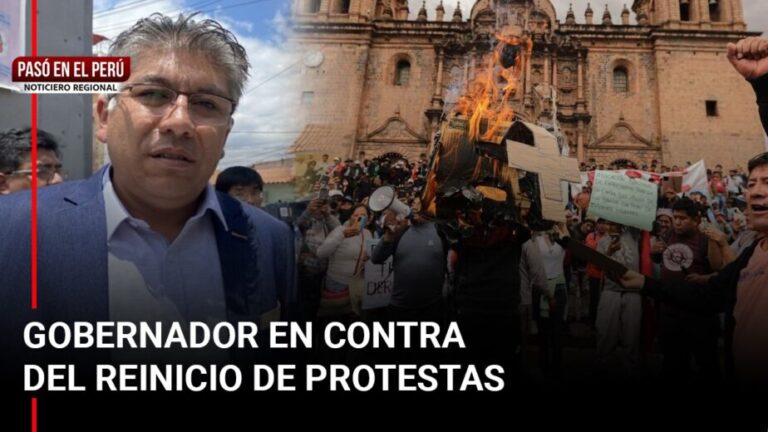 Pasó en el Perú | Gobernador de Cusco se pronunció en contra del reinicio de protestas - Perú