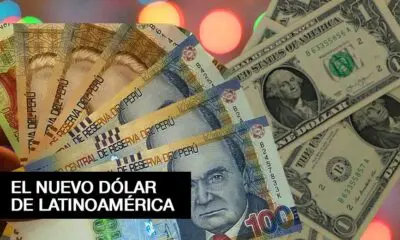 ¿Qué tan cierto es que el Sol Peruano es el nuevo dólar de Latinoamérica?