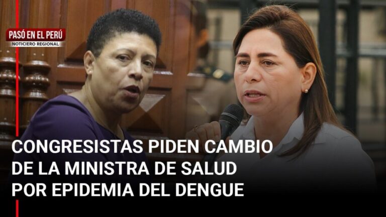 Pasó en el Perú | Congresistas de Piura esperan salida de la ministra de Salud por epidemia del dengue - Perú