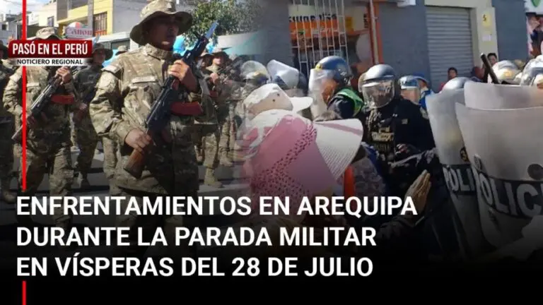 Pasó en el Perú | Enfrentamientos en Arequipa durante la parada militar en vísperas del 28 de julio - Perú