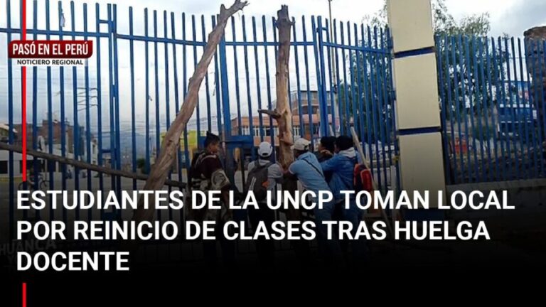 Pasó en el Perú | Estudiantes de la UNCP se hartan de huelga docente y exigen reinicio de clases - Perú