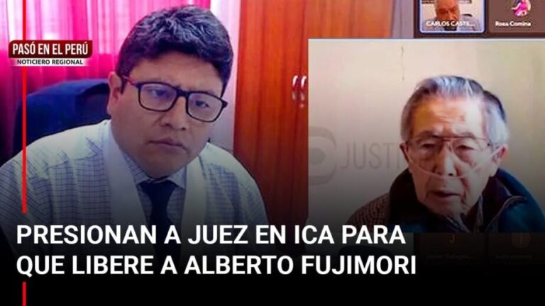 Pasó en el Perú : Presionan a Juez en Ica para que libere a Alberto Fujimori - Perú