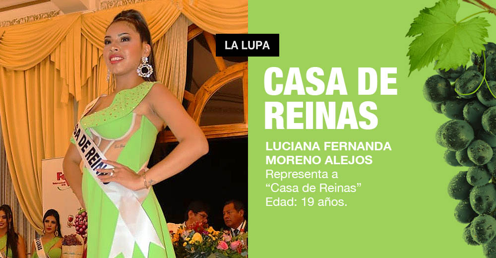 LUCIANA FERNANDA MORENO ALEJOS – Representa a “Casa de Reinas”
Edad: 19 años.