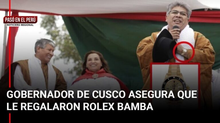 Pasó en el Perú | Cusco: Gobernador de Cusco asegura que le regalaron Rolex ‘bamba’ - Perú