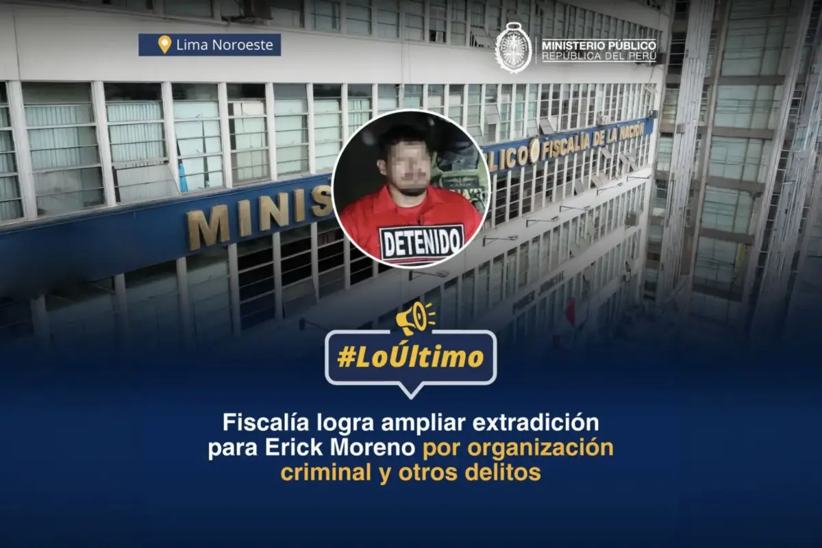 Extradición ampliada por delitos en Lima