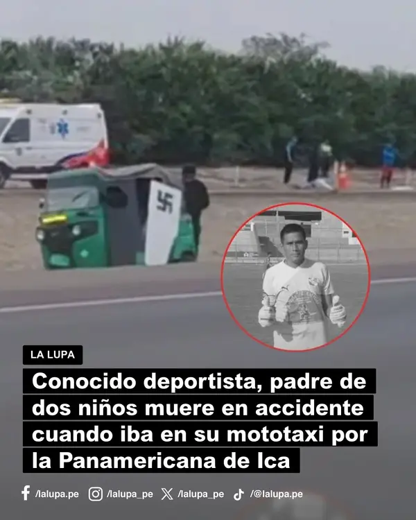 Conocido deportista de Subtanjalla muere en accidente cuando iba en mototaxi por la Panamericana de Ica