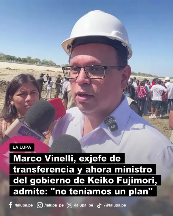 Marco Vinelli, ministro y exjefe de transferencia de Keiko Fujimori, admite: «no teníamos un plan» ante El Niño